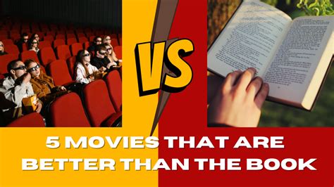 10 reasons why books are better than movies - Why not consider the depth of character development?