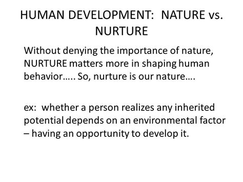 which two elements are being compared in the essay? The intricate interplay between nature and nurture in shaping human character.